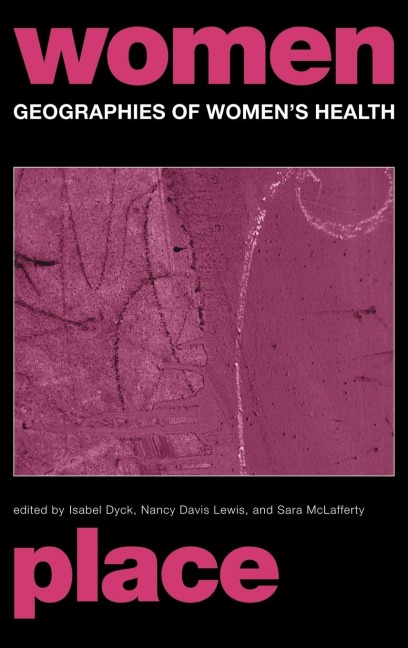Geographies of Women's Health - 