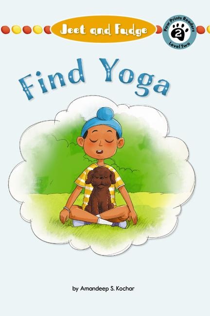 Jeet and Fudge: Find Yoga - Amandeep Kochar