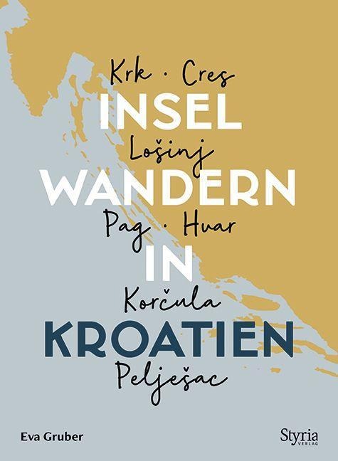 Inselwandern in Kroatien - Eva Gruber