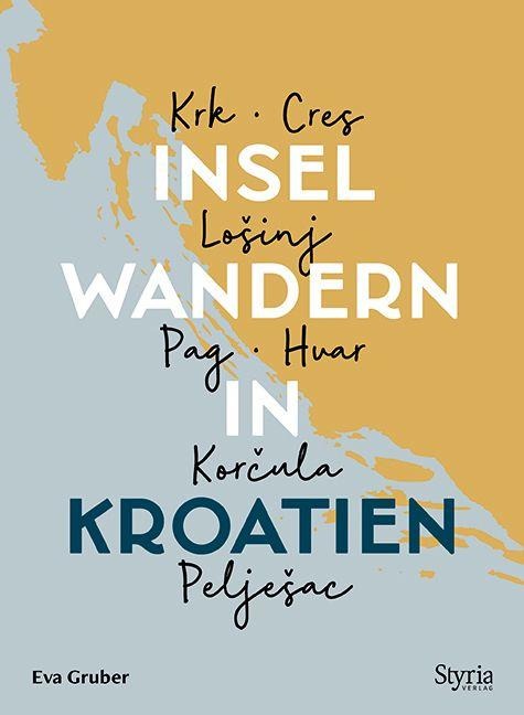 Inselwandern in Kroatien - Eva Gruber
