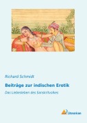 Cover-Bild zum Titel 'Beiträge zur indischen Erotik' von 'Richard Schmidt'