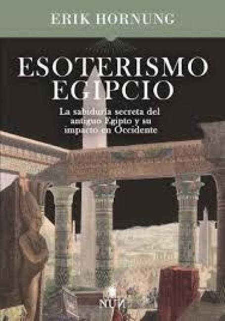 Esoterismo Egipcio - Erik Hornung