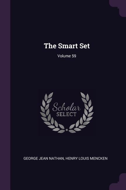 The Smart Set; Volume 59 - George Jean Nathan, Henry Louis Mencken