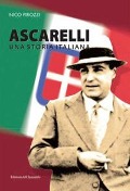 Cover-Bild zum Titel 'Ascarelli. Una storia italiana' von 'Nico Pirozzi'