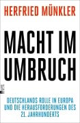 Macht im Umbruch - Herfried Münkler