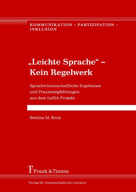 "Leichte Sprache" - Kein Regelwerk - Bettina M. Bock