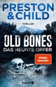 Cover-Bild zum Titel 'Old Bones - Das neunte Opfer' von 'Douglas Preston, Lincoln Child'