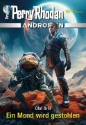 Cover-Bild zum Titel 'Androiden 10: Ein Mond wird gestohlen' von 'Olaf Brill'