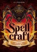 Cover-Bild zum Titel 'Spellcraft, Band 3 - Die Kunst der goldenen Blitze' von 'R. L. Ferguson'