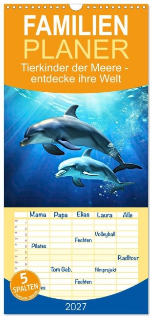 Familienplaner 2027 - Tierkinder der Meere - entdecke ihre Welt mit 5 Spalten (Wandkalender, 21 x 45 cm) CALVENDO - Susan Michel