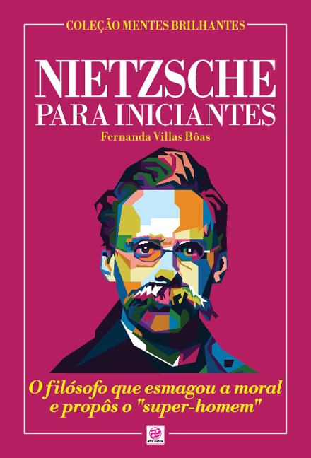 Nietzsche para Iniciantes - Fernanda Villas Bôas