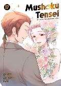 Cover-Bild zum Titel 'Mushoku Tensei - In dieser Welt mach ich alles anders 17' von 'Rifujin Na Magonote, Yuka Fujikawa'