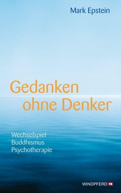 Gedanken ohne Denker - Mark Epstein