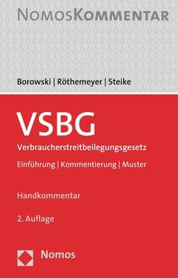 VSBG Verbraucherstreitbeilegungsgesetz - Sascha Borowski, Peter Röthemeyer, Jörn Steike