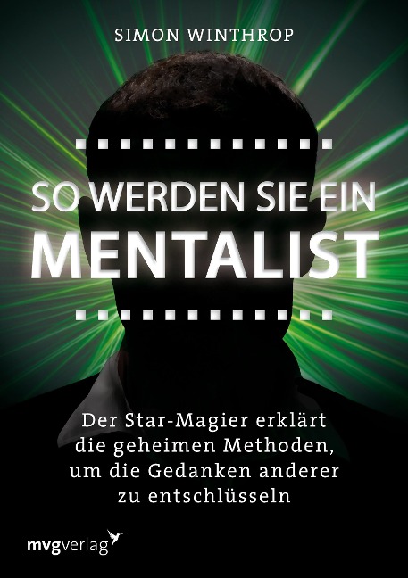 So werden Sie ein Mentalist - Simon Winthrop