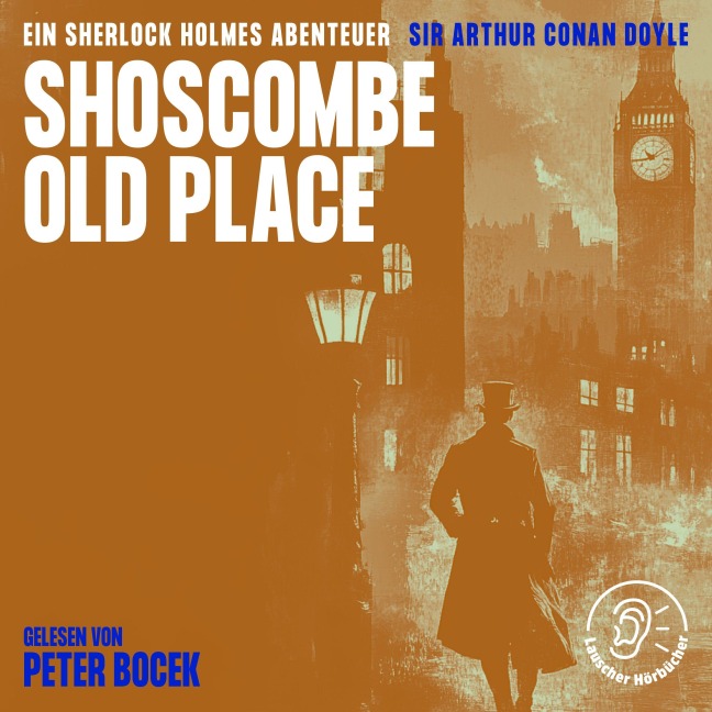 Shoscombe Old Place - Arthur Conan Doyle