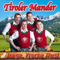 Junge,freche Musi - Tiroler Mander
