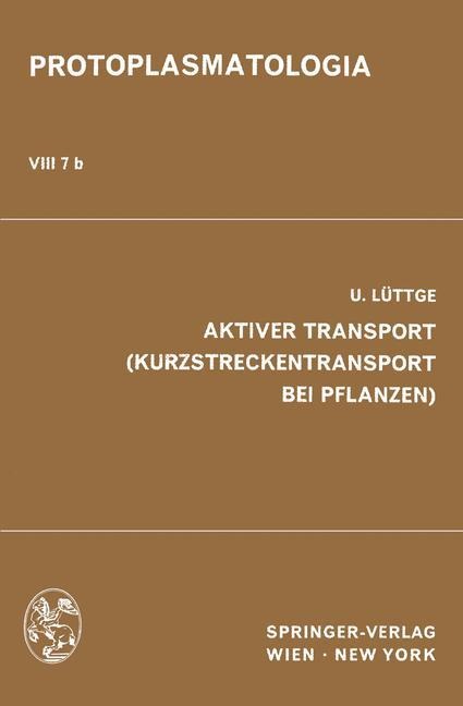 Aktiver Transport (Kurzstreckentransport bei Pflanzen) - U. Lüttge