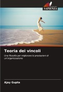 Cover-Bild zum Titel 'Teoria dei vincoli' von 'Ajay Gupta'