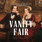 Cover-Bild zum Titel 'Vanity Fair - Audiobook' von 'Classic Audiobooks, William Makepeace Thackeray'