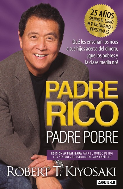 Padre Rico, Padre Pobre - Robert T Kiyosaki