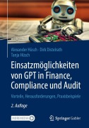 Cover-Bild zum Titel 'Einsatzmöglichkeiten von GPT in Finance, Compliance und Audit' von 'Tanja Hüsch, Dirk Distelrath, Alexander Hüsch'