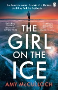Cover-Bild zum Titel 'The Girl on the Ice' von 'Amy McCulloch'