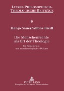 Cover-Bild zum Titel 'Die Menschenrechte als Ort der Theologie' von 'Alfons Riedl, Hanjo Sauer'