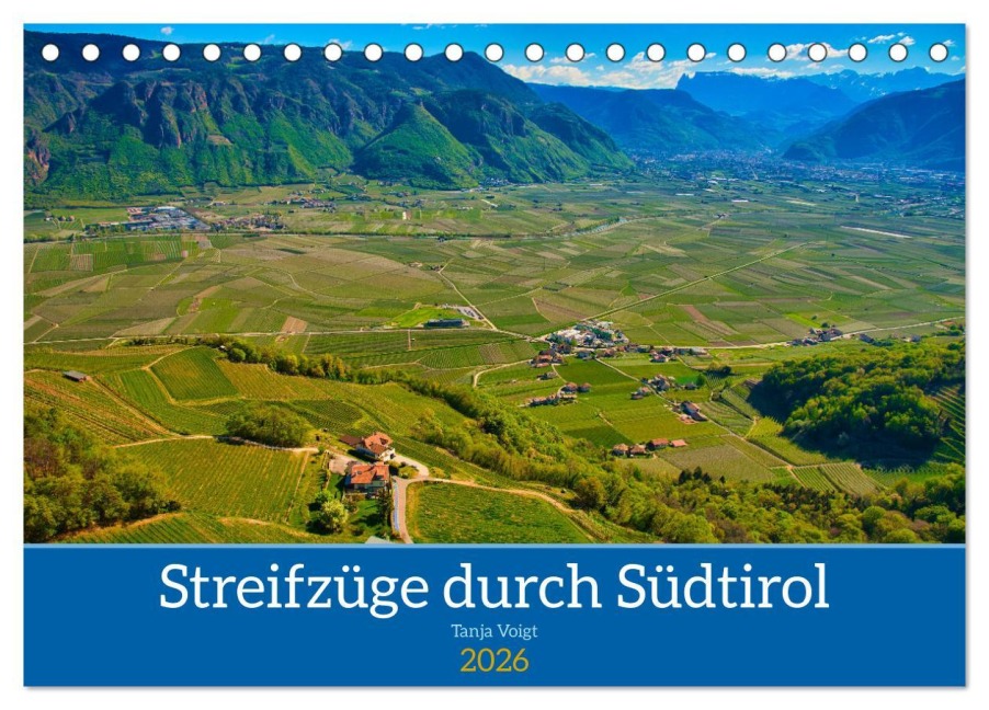 Streifzüge durch Südtirol (Tischkalender 2026 DIN A5 quer), CALVENDO Monatskalender - Tanja Voigt