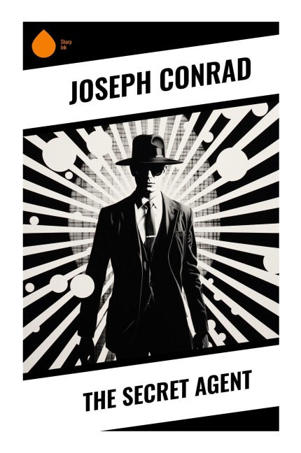 The Secret Agent - Joseph Conrad