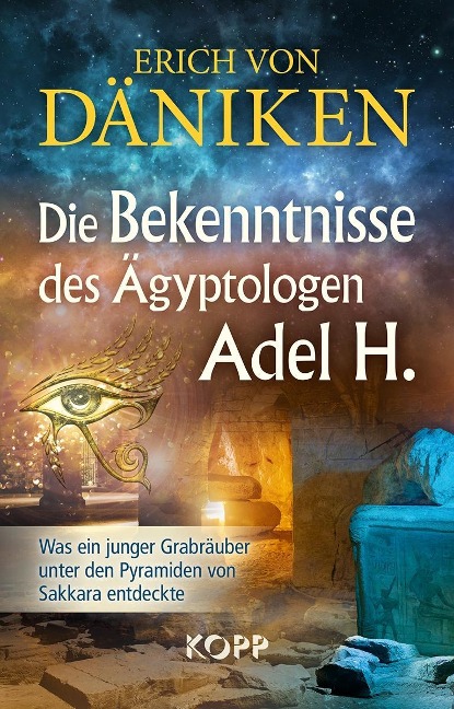 Die Bekenntnisse des Ägyptologen Adel H. - Erich Von Däniken
