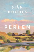 Cover-Bild zum Titel 'Perlen' von 'Siân Hughes'