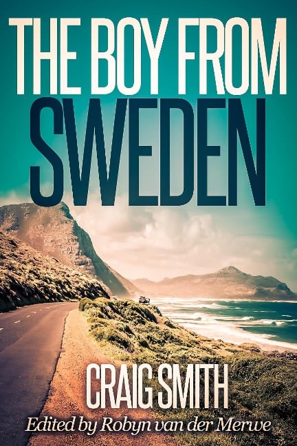 The Boy From Sweden - Craig Smith