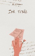 Ink Trails - Jg Friesen