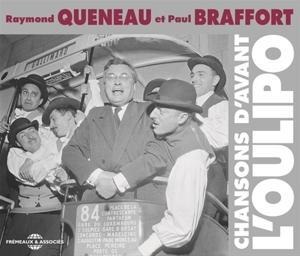 Chansons D'Avant L'Oulipo - Raymond/Braffort Queneau