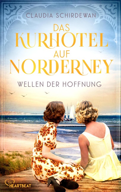 Das Kurhotel auf Norderney - Wellen der Hoffnung - Claudia Schirdewan