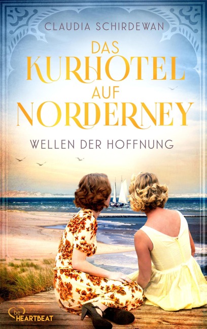 Das Kurhotel auf Norderney - Wellen der Hoffnung - Claudia Schirdewan