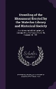Cover-Bild zum Titel 'Unveiling of the Monument Erected by the Waterloo Library and Historical Society: As a Memorial of Red Jacket, at Canoga, N.Y., the Place of his Birth' von ''