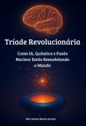 Cover-Bild zum Titel 'Tríade Revolucionária' von 'Abir Sotnas Moura Araujo'