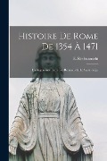 Cover-Bild zum Titel 'Histoire de Rome de 1354 à 1471; l'antagonisme entre les Romains et le Saint-Siège' von 'E. Rodocanachi'