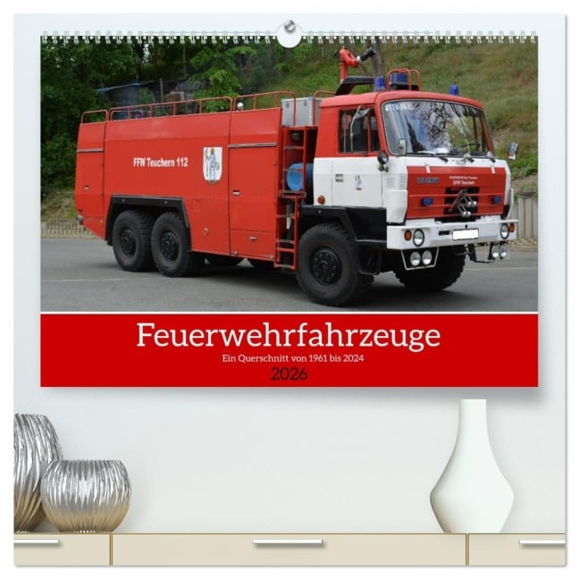 Einsatzfahrzeuge aus Ostdeutschland von 1961 bis heute (hochwertiger Premium Wandkalender 2026 DIN A2 quer), Kunstdruck in Hochglanz - Sven Kläser