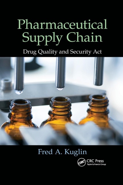 Pharmaceutical Supply Chain - Fred A. Kuglin