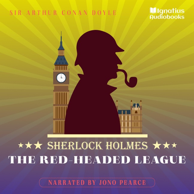 The Red-Headed League - Arthur Conan Doyle