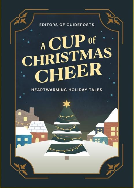 A Cup of Christmas Cheer - Guideposts