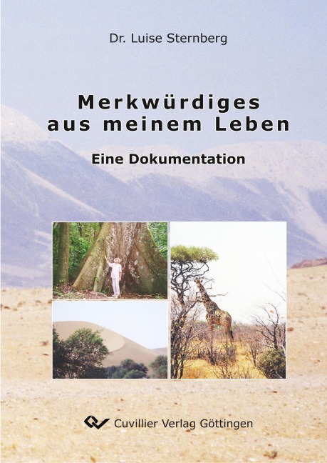 Merkwürdiges aus meinem Leben. Eine Dokumentation - Luise Sternberg