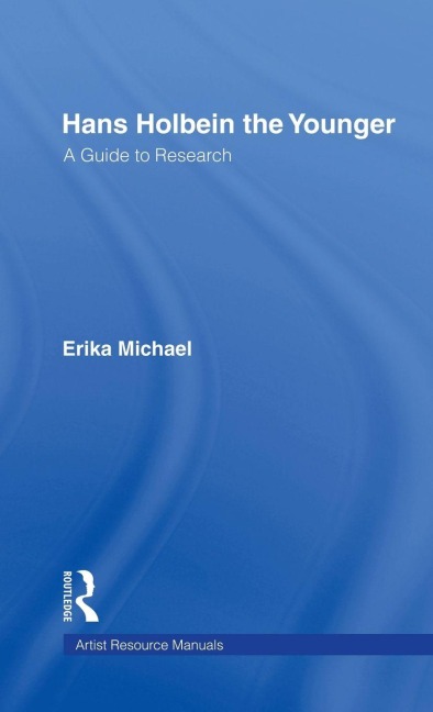 Hans Holbein the Younger - Erika Michael