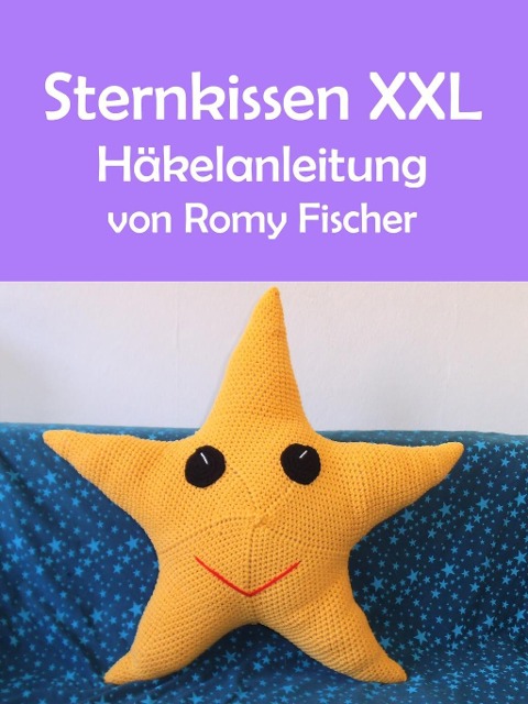 Sternkissen XXL - Romy Fischer