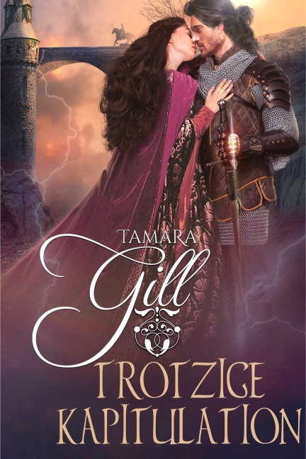 Trotzige Kapitulation - Tamara Gill