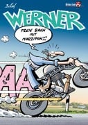 Cover-Bild zum Titel 'WERNER - FREIE BAHN MIT MARZIPAN!!!' von 'Feldmann Rötger, Brösel'