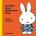 Cover-Bild zum Titel 'Miffy hat Geburtstag' von 'Dick Bruna'